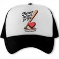 Baseball Valentine Forever On Deck For You Tee Trucker Cap Baseball Valentine Forever On Deck For You Tee Trucker Cap