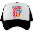 Bruh 67 Baseball Drip Number 67 Player 67th Birthday Trucker Cap Bruh 67 Baseball Drip Number 67 Player 67th Birthday Trucker Cap