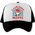 Calm Your Mitts Baseball Mom Sport Lover Trucker Cap