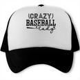 Crazy Baseball Lady Baseball Mom Sporty Humor Trucker Cap