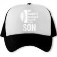 Cute Favorite Baseball Player Is My Son Women Men Trucker Cap Cute Favorite Baseball Player Is My Son Women Men Trucker Cap