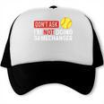 Don’t Ask I’m Not Doing Gamechanger Baseball Trucker Cap