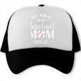 Don't Make Me Use My Baseball Mom Voice Trucker Cap Don't Make Me Use My Baseball Mom Voice Trucker Cap