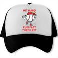 Hit Hard Run Fast Turn Left Baseball Player Trucker Cap Hit Hard Run Fast Turn Left Baseball Player Trucker Cap