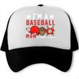 I'm A Baseball Mom Of Course I'm Broke Trucker Cap
