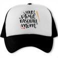Loud & Proud Baseball Mom Trucker Cap