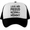 Loud & Proud Baseball Mommy Sports Lover Mom Women Trucker Cap Loud & Proud Baseball Mommy Sports Lover Mom Women Trucker Cap