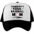 Loudmouth Baseball Mama ShirtSomebody's Feral Baseball Mom Trucker Cap Loudmouth Baseball Mama ShirtSomebody's Feral Baseball Mom Trucker Cap