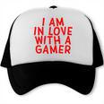 I Am In Love With A Gamer Cute Valentines Day Gamer Couple Raglan Baseball Tee Trucker Cap I Am In Love With A Gamer Cute Valentines Day Gamer Couple Raglan Baseball Tee Trucker Cap