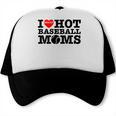 I Love Hot Baseball Moms Heart Sport Fan For Women Men Trucker Cap