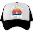 Outfield Matters Baseball Outfielder Athlete Sports Trucker Cap