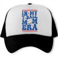 In My T-Ball Mom Era Baseball Mom Groovy Mother's Day Trucker Cap In My T-Ball Mom Era Baseball Mom Groovy Mother's Day Trucker Cap