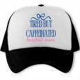 Tired But Caffeinated Baseball Mom Trendy Tired Baseball Mom Trucker Cap