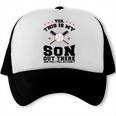 Yes This Is My Son Out There Baseball Mom Trucker Cap Yes This Is My Son Out There Baseball Mom Trucker Cap