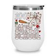 100 Days Of School Baseball 100th Day Of School Coquette Bow Wine Tumbler 100 Days Of School Baseball 100th Day Of School Coquette Bow Wine Tumbler