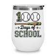 100 Days Of School Baseball Camo Boys School Teacher Wine Tumbler 100 Days Of School Baseball Camo Boys School Teacher Wine Tumbler
