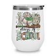 100 Days Of School Baseball Camo Men Boy Kid Wine Tumbler 100 Days Of School Baseball Camo Men Boy Kid Wine Tumbler