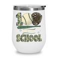 100 Days Of School Teacher Camo Baseball Boys Toddler Kids Wine Tumbler 100 Days Of School Teacher Camo Baseball Boys Toddler Kids Wine Tumbler
