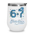 6 7 Meme Official Teenager 13th Birthday Baseball Boy Wine Tumbler