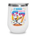 I Was 6 Now I'm 7 Baseball Birthday Boy For Teens Kids Wine Tumbler I Was 6 Now I'm 7 Baseball Birthday Boy For Teens Kids Wine Tumbler