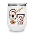 6 Year Old Birthday 67 Trend Baseball Now I’m 6 Next Year 7 Wine Tumbler 6 Year Old Birthday 67 Trend Baseball Now I’m 6 Next Year 7 Wine Tumbler