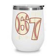 67 Baseball Six Seven 6 7 Meme Kids 67 Teen Boys 6-7 Wine Tumbler 67 Baseball Six Seven 6 7 Meme Kids 67 Teen Boys 6-7 Wine Tumbler