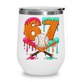 67 Ice Cream Drip Baseball Number 67 Player 67th Birthday Wine Tumbler 67 Ice Cream Drip Baseball Number 67 Player 67th Birthday Wine Tumbler
