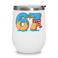 67 Ice Cream Drip Six Seven Baseball Drip 67 Boys Meme Wine Tumbler
