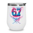 67 Six Seven Baseball Ice Cream Drip Cool Meme 67 Wine Tumbler 67 Six Seven Baseball Ice Cream Drip Cool Meme 67 Wine Tumbler