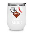 Ball Aunt Heart Football Baseball Hockey Game Day Wine Tumbler Ball Aunt Heart Football Baseball Hockey Game Day Wine Tumbler