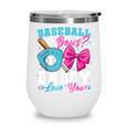 Baseball Or Bows Daddy Loves You Gender Reveal Family Wine Tumbler