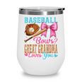 Baseball Or Bows Great Grandma Loves You Gender Reveal Wine Tumbler