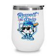 Baseball Drip Ice Cream Respect The Drip Home Plate Boy Kids Wine Tumbler Baseball Drip Ice Cream Respect The Drip Home Plate Boy Kids Wine Tumbler