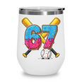 Baseball Drip Number 67 Player 67th Birthday Meme Gen Alpha Wine Tumbler Baseball Drip Number 67 Player 67th Birthday Meme Gen Alpha Wine Tumbler