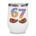 Baseball Drip Number 67 Player Six Seven Meme Wine Tumbler Baseball Drip Number 67 Player Six Seven Meme Wine Tumbler