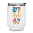Baseball Drip USA Flag 67 Player 67th Birthday Ice Cream 67 Wine Tumbler