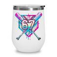 Baseball Dripping 67 Home Plate Six Seven Boy Kids Sports Wine Tumbler Baseball Dripping 67 Home Plate Six Seven Boy Kids Sports Wine Tumbler