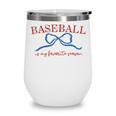 Baseball Is My Favorite Season Shirt Baseball Season Vibes Wine Tumbler Baseball Is My Favorite Season Shirt Baseball Season Vibes Wine Tumbler