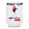 Make Baseball Great Again Donald Trump Baseball Wine Tumbler Make Baseball Great Again Donald Trump Baseball Wine Tumbler