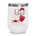 Baseball Happy 100 Days Of School Boy Girl Kid Teacher Wine Tumbler Baseball Happy 100 Days Of School Boy Girl Kid Teacher Wine Tumbler