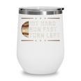 Baseball Hit Hard Run Fast Turn Left Men Boys Wine Tumbler