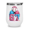 Baseball Ice Cream Drip Six Seven Gen Alpha Meme 67 Wine Tumbler