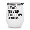 Baseball Lead Never Follow Leaders Team Captain Leadership Premium Tri-Blend Wine Tumbler Baseball Lead Never Follow Leaders Team Captain Leadership Premium Tri-Blend Wine Tumbler