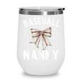 Baseball Nanny Baseball Coquette Bow Wine Tumbler Baseball Nanny Baseball Coquette Bow Wine Tumbler