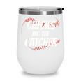 Baseball Seams Chicks Dig The Catcher Wine Tumbler Baseball Seams Chicks Dig The Catcher Wine Tumbler