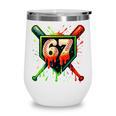 Baseball Six Seven 67 Meme Ice Cream Drip Xmas Men Women Wine Tumbler