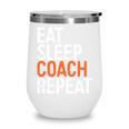 Eat Sleep Coach Repeat Shirt Men Women Baseball Lover Wine Tumbler