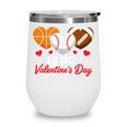 Happy Valentine’s Day Basketball Football Baseball Hearts Wine Tumbler Happy Valentine’s Day Basketball Football Baseball Hearts Wine Tumbler