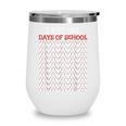I Hit 100 Days Of School Baseball Lover Teacher Student Wine Tumbler I Hit 100 Days Of School Baseball Lover Teacher Student Wine Tumbler