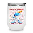 I Hit 100 Days Of School Baseball Player Kids Boys Son Wine Tumbler I Hit 100 Days Of School Baseball Player Kids Boys Son Wine Tumbler